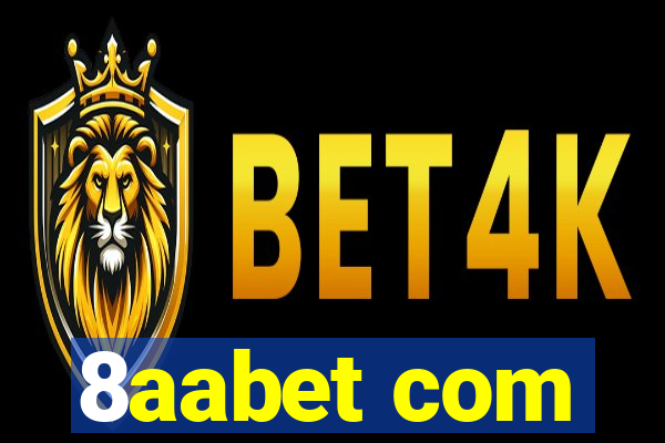 8aabet com