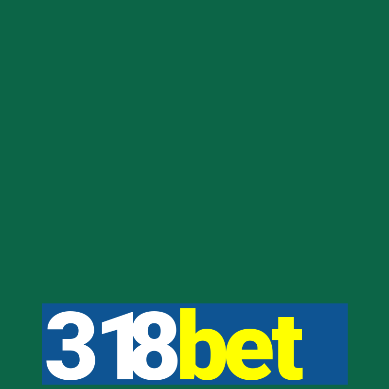 318bet