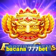 bacana 777bet