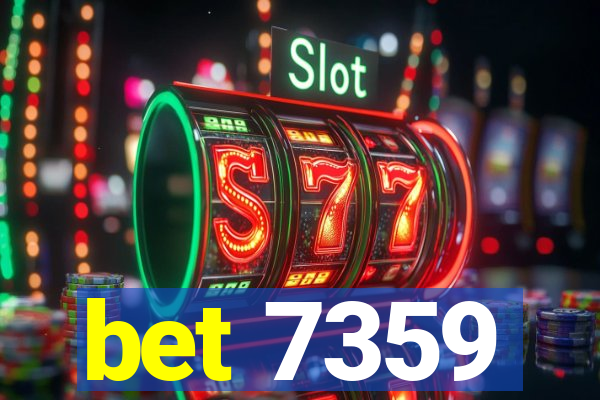 bet 7359