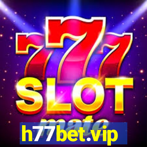 h77bet.vip