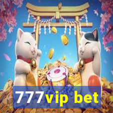 777vip bet