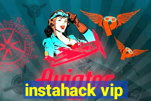 instahack vip