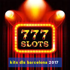 kits dls barcelona 2017