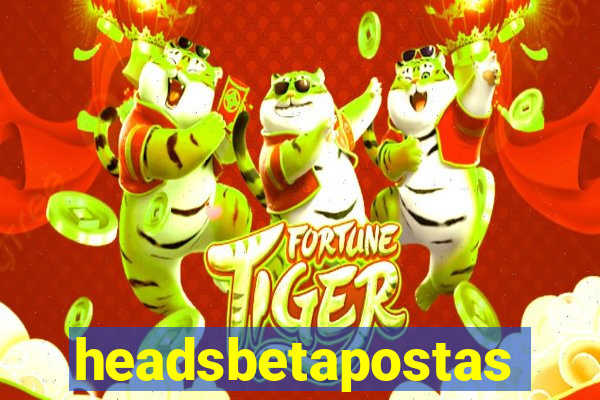 headsbetapostas