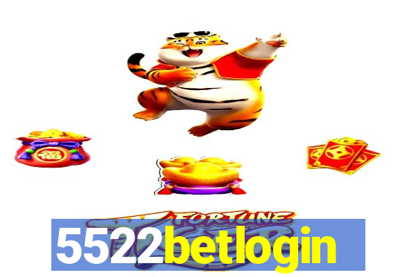 5522betlogin