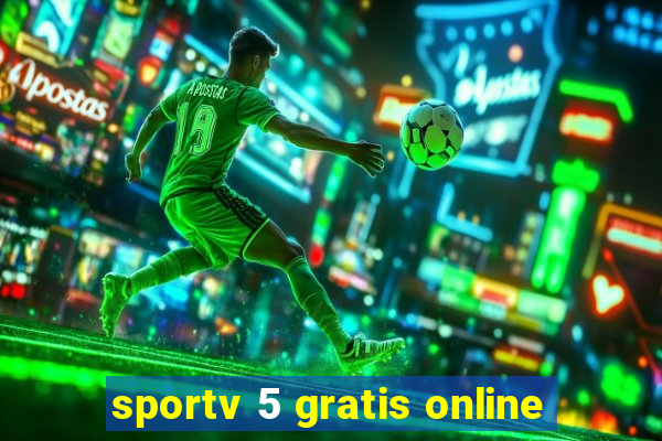 sportv 5 gratis online