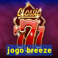 jogo breeze