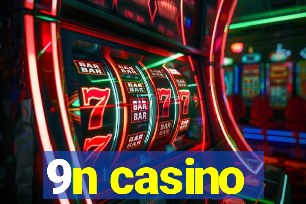 9n casino