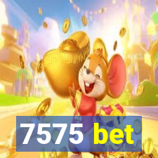 7575 bet