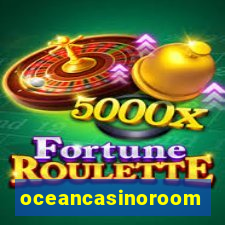 oceancasinoroom