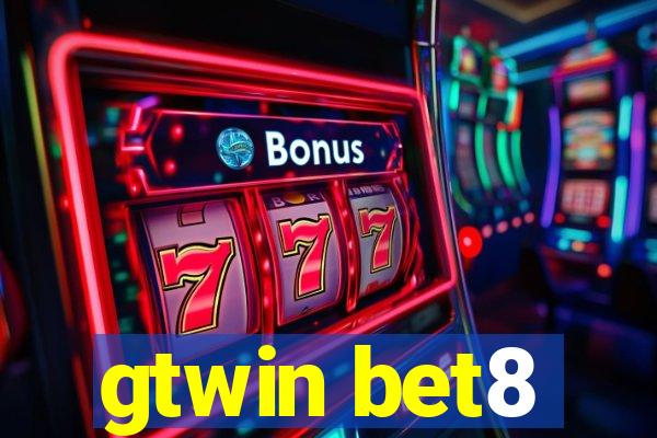 gtwin bet8