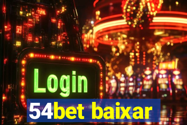 54bet baixar