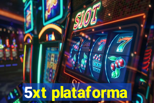 5xt plataforma