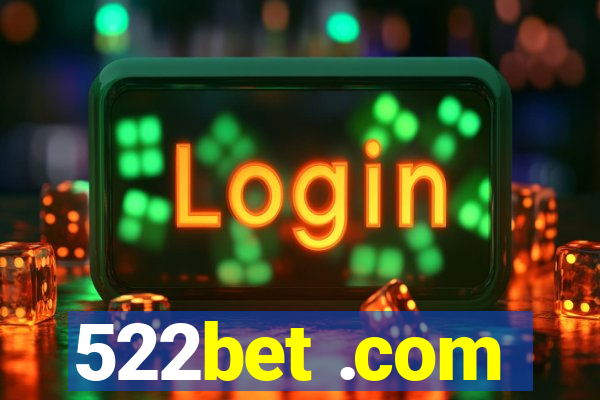 522bet .com