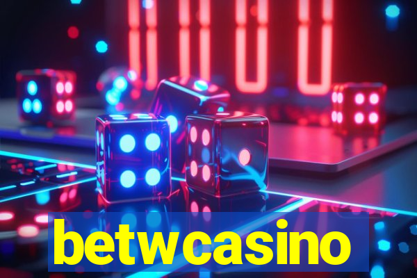 betwcasino