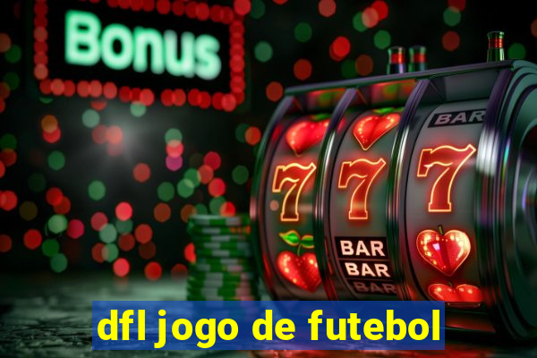 dfl jogo de futebol