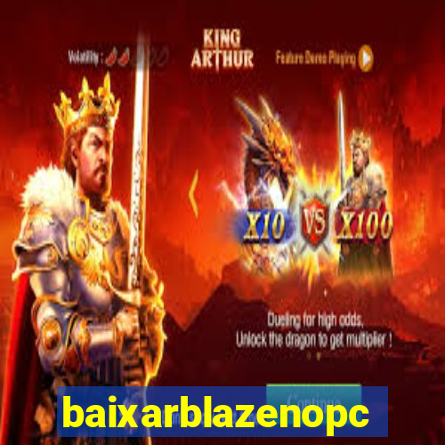 baixarblazenopc