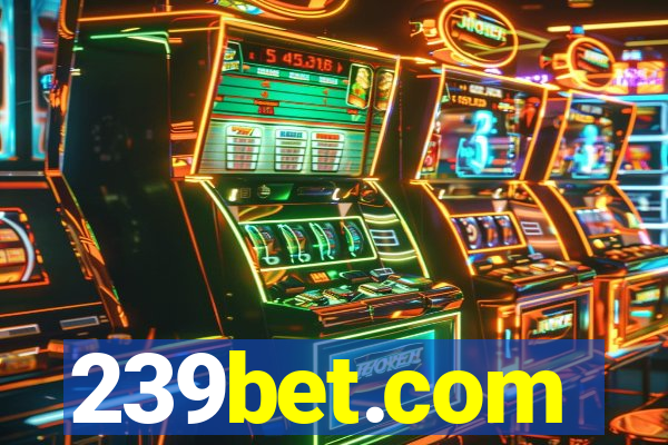 239bet.com