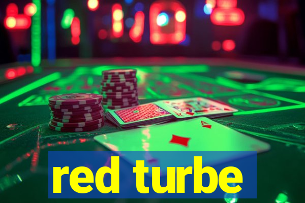 red turbe