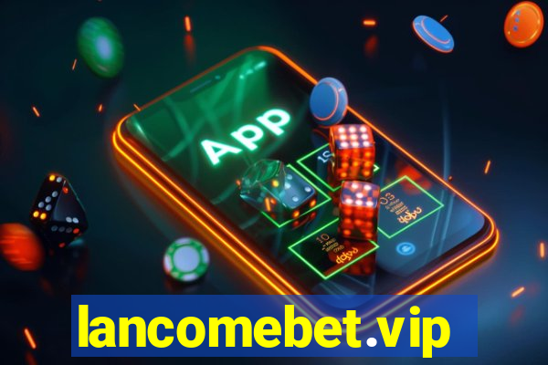 lancomebet.vip