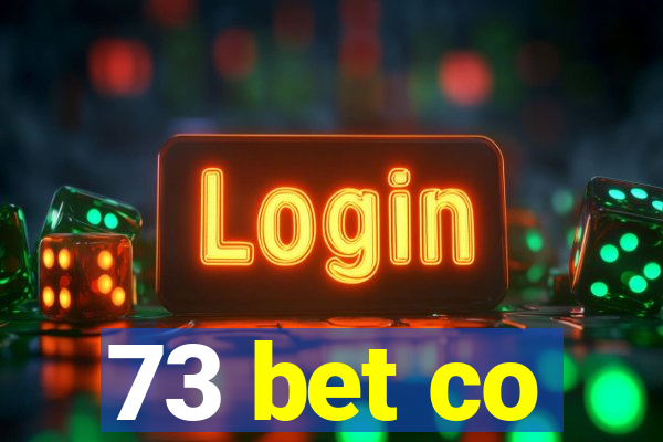 73 bet co