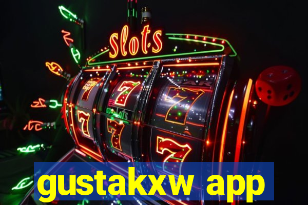 gustakxw app