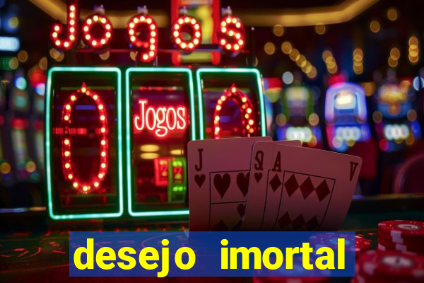 desejo imortal cifra simplificada gusttavo lima