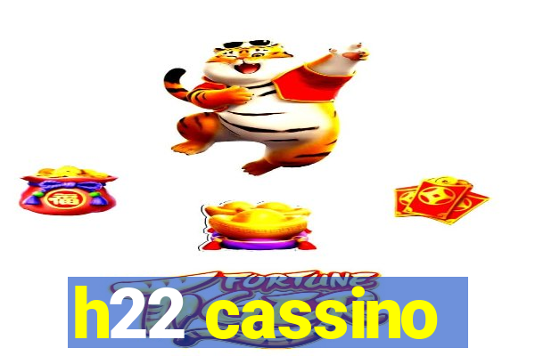 h22 cassino