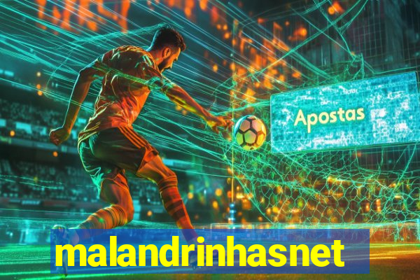 malandrinhasnet