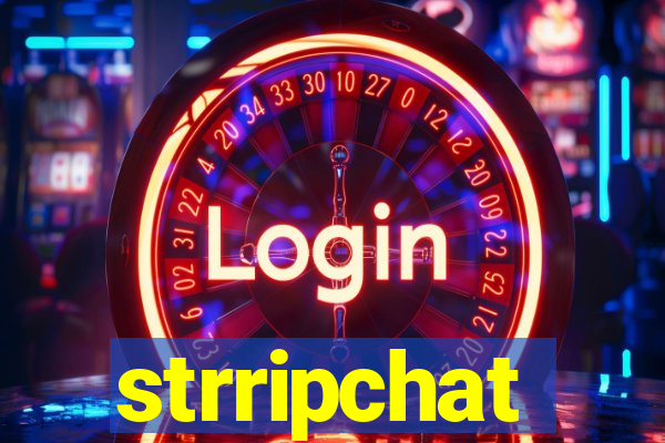 strripchat