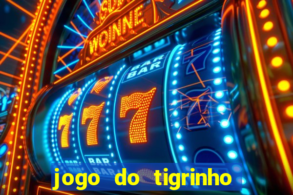 jogo do tigrinho bet vip