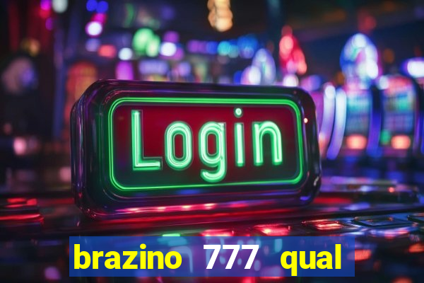 brazino 777 qual melhor jogo