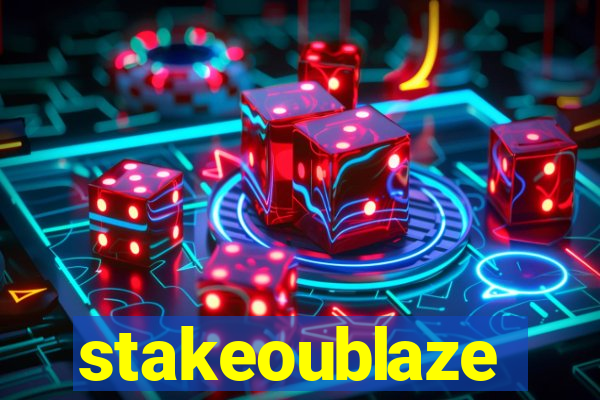 stakeoublaze