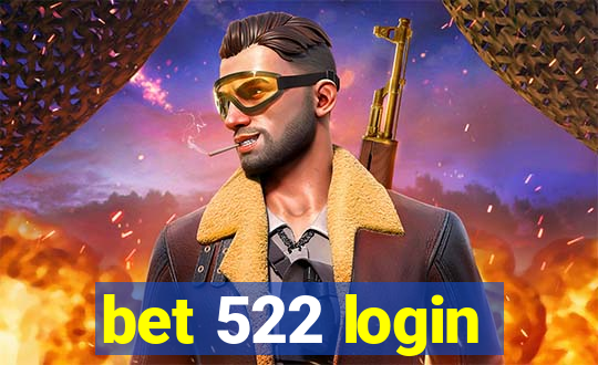 bet 522 login