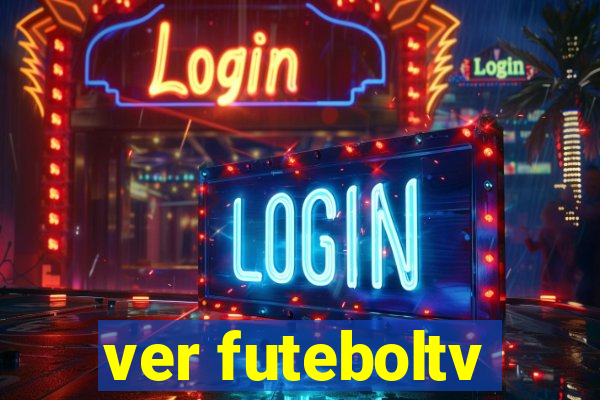 ver futeboltv