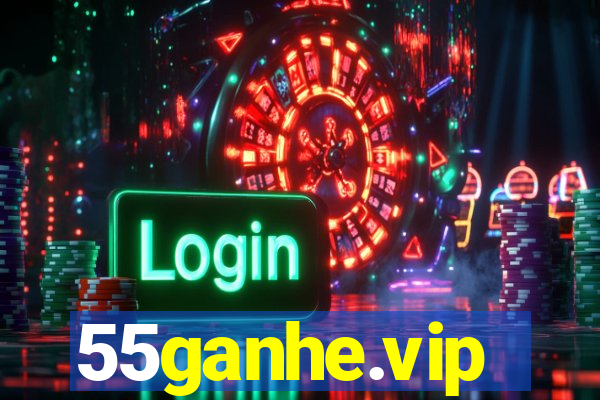 55ganhe.vip