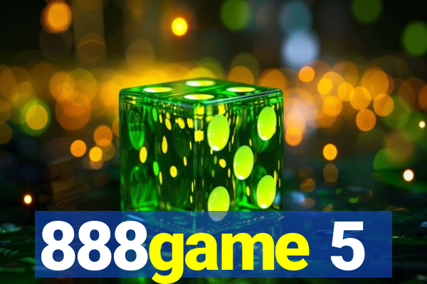 888game 5