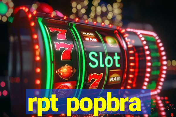 rpt popbra