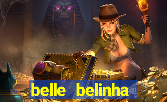 belle belinha vazados gratis