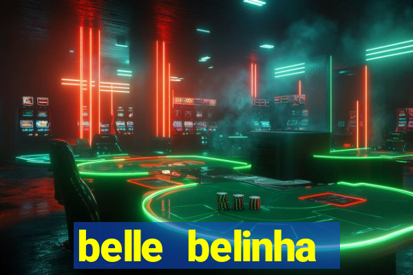 belle belinha vazados gratis