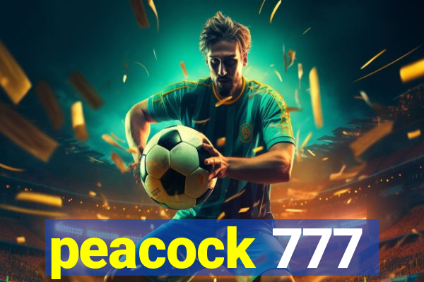 peacock 777