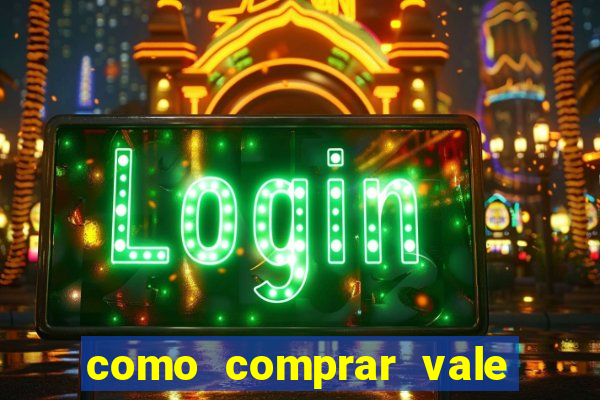 como comprar vale sorte online