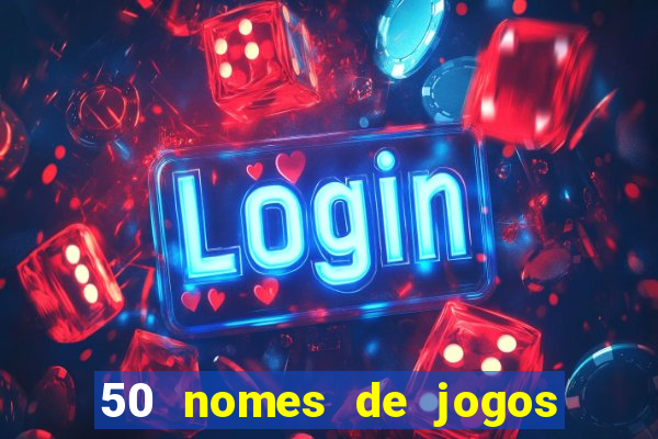 50 nomes de jogos com bola