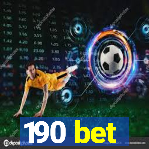 190 bet