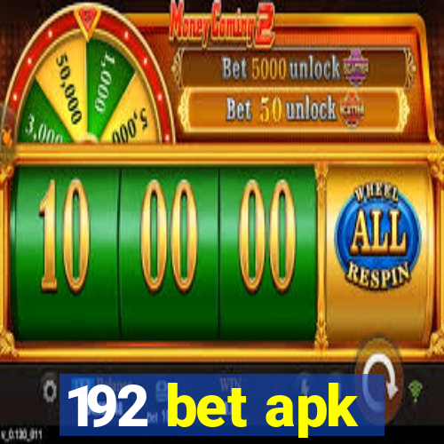 192 bet apk