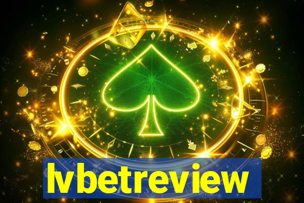 lvbetreview