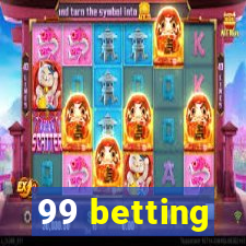 99 betting