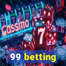 99 betting