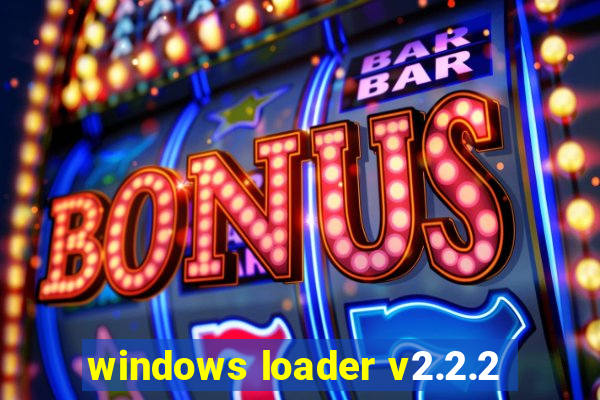 windows loader v2.2.2